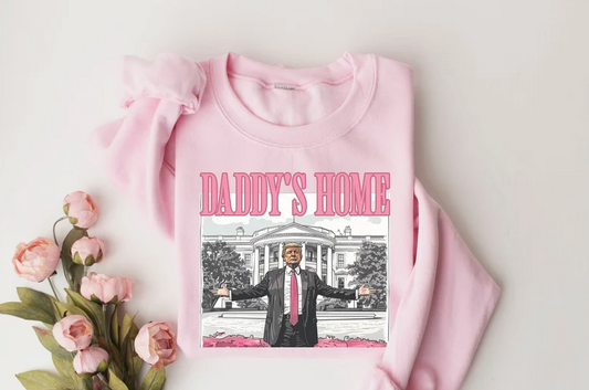 Daddys Home Shirt - White House Trump 2024 T-Shirt And Sweatshirt