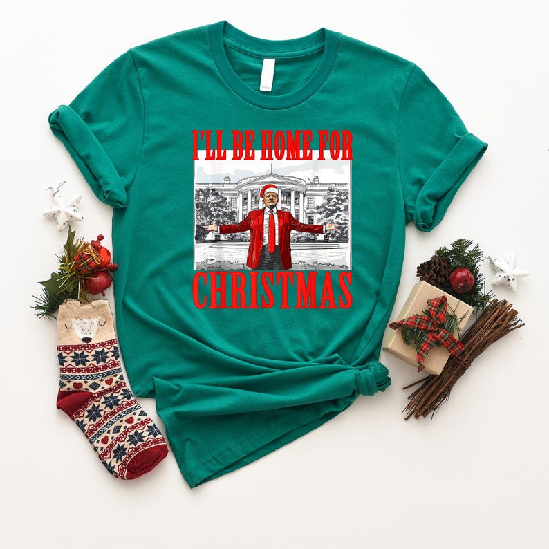 Christmas Trump Shirt - I'll Be Home for Christmas Shirt